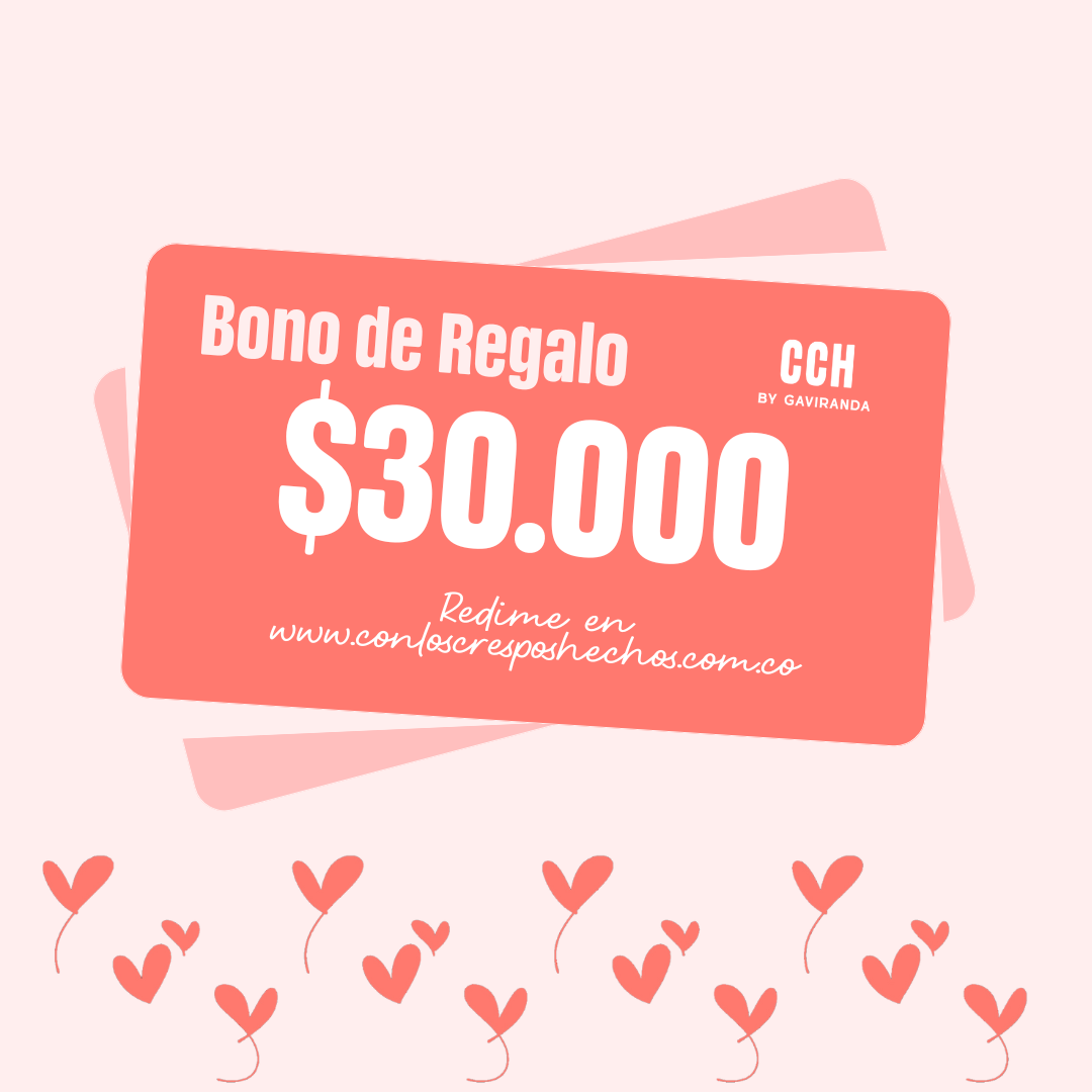 Bono de regalo Con Los Crespos Hechos (elige valor)
